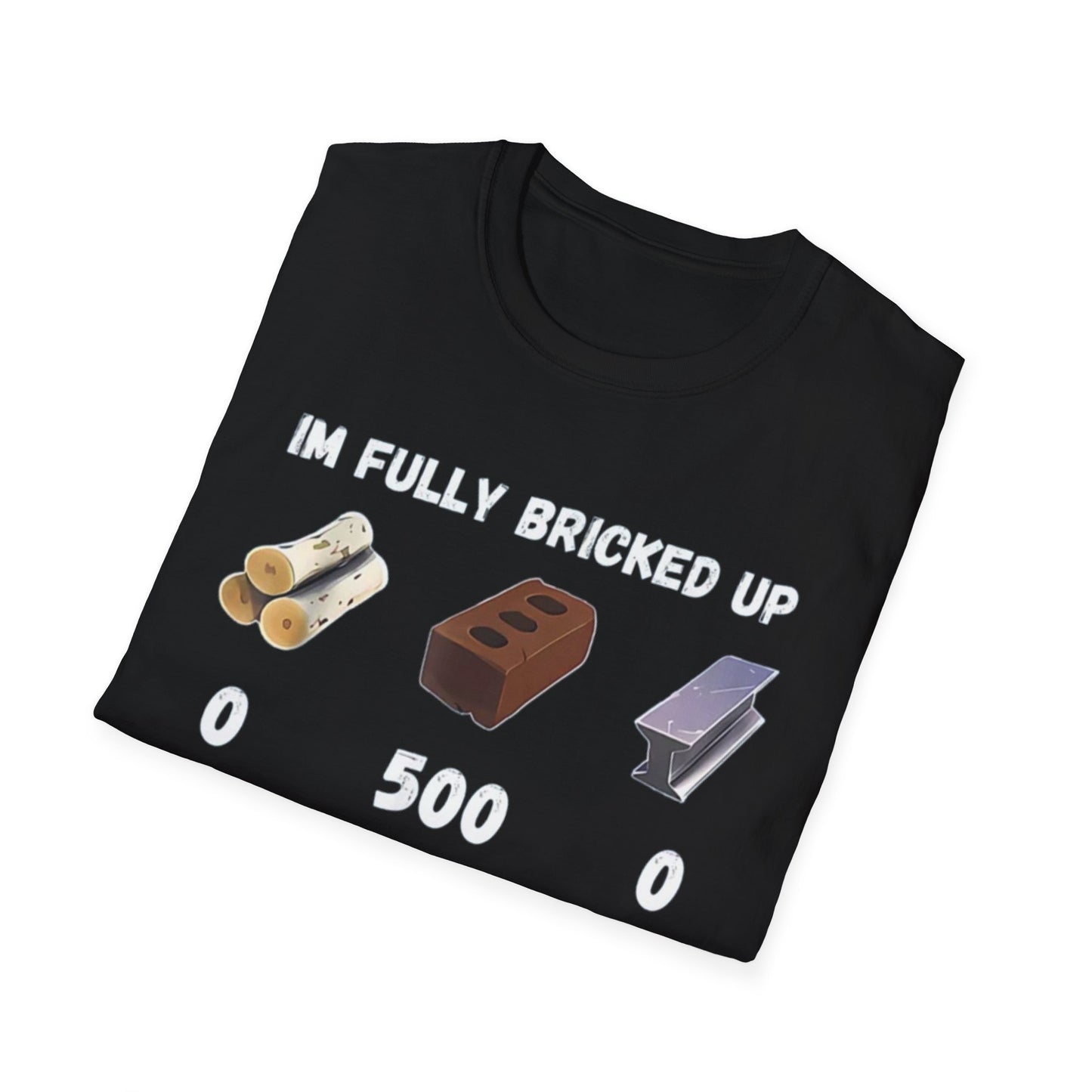 Im Fully Bricked Up
