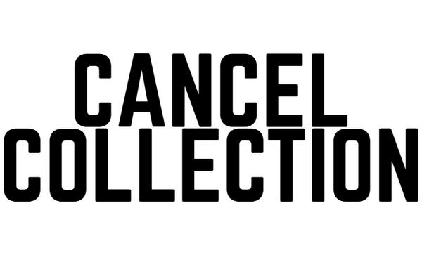 Cancel Collection